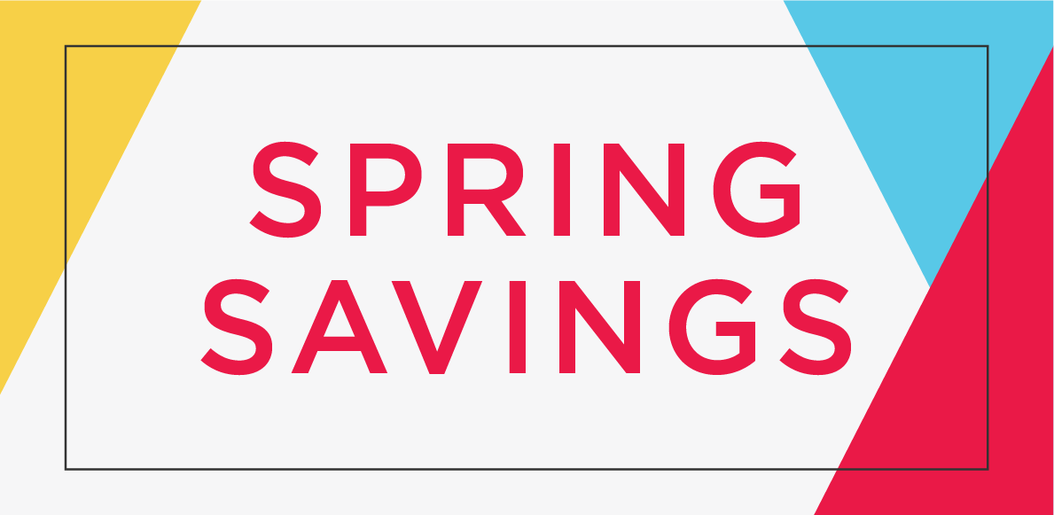 Spring Savers are here 